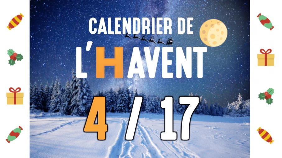 Calendrier de l'Havent : 4/17