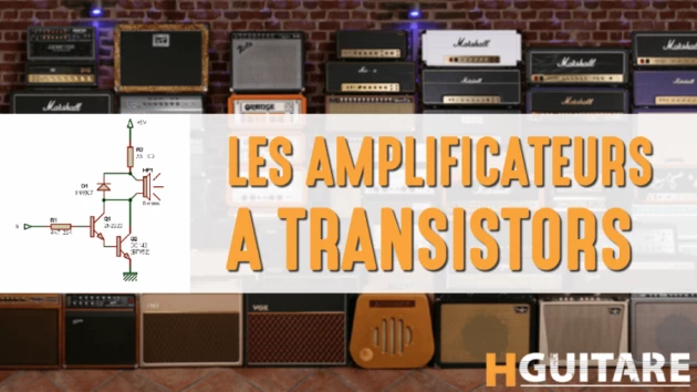 Les amplis à transistors