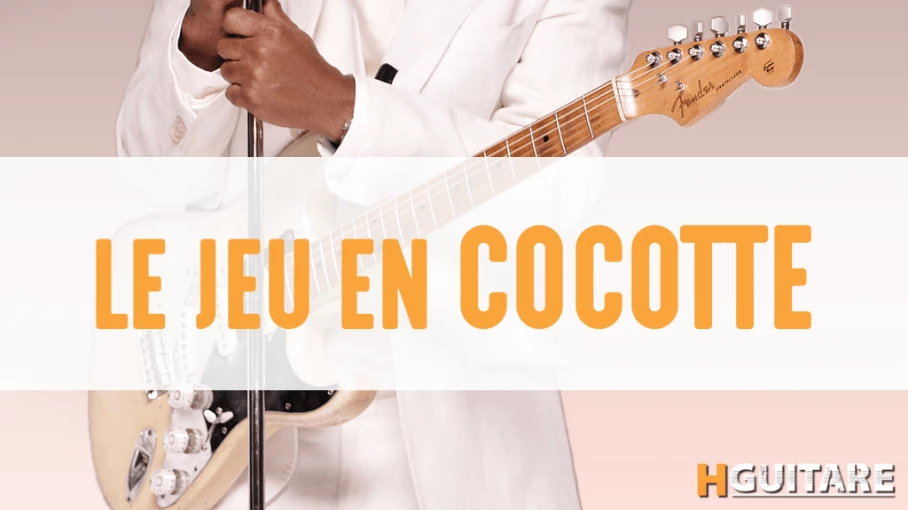 La cocotte en guitare