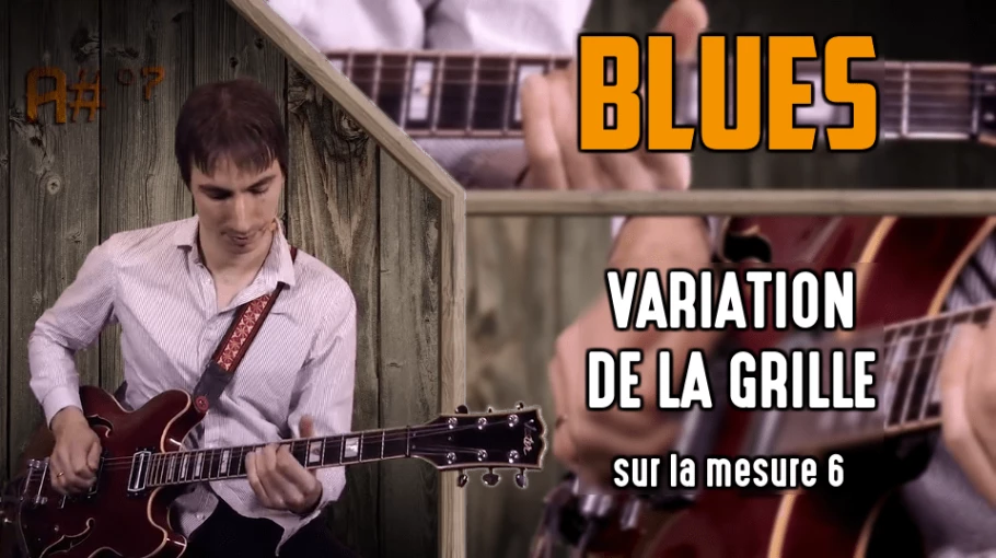 Nouveau cours Blues : Variation de la grille sur la mesure 6