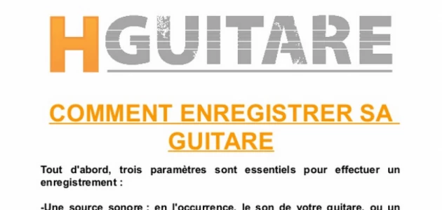 Conseils et Astuces pour Guitaristes #4