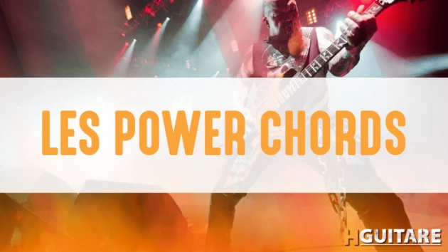 Les Power Chords à la guitare