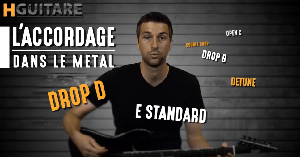 Nouveau cours Metal - L'accordage dans le Metal