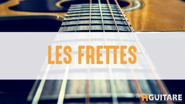 Les frettes de guitare