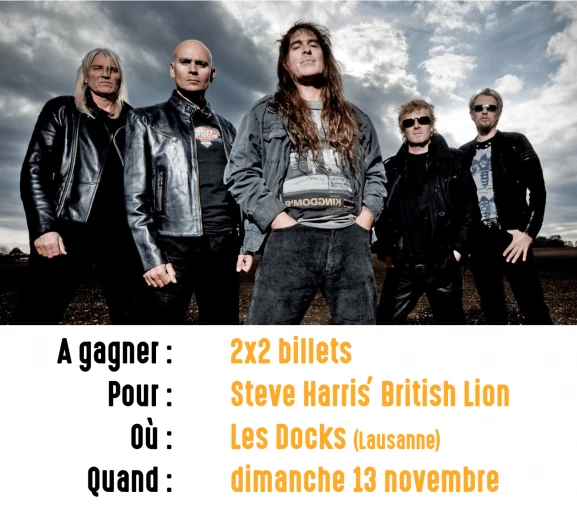 CONCOURS : Steve Harris British Lion