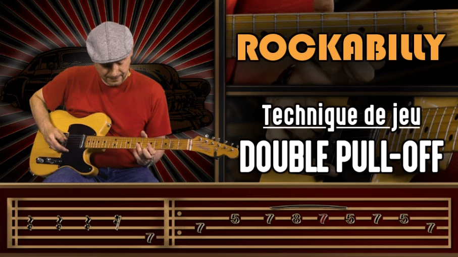 Nouveau cours Rockabilly : Technique de jeu - le double pull-off