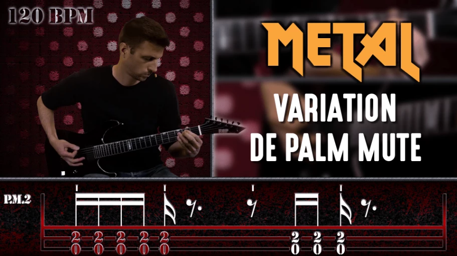 Nouveau cours Metal : Variation de Palm Mute