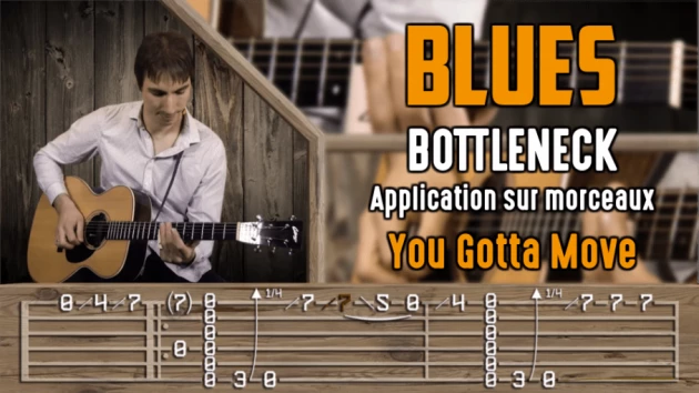 Nouveau cours Blues : Technique de jeu avec Bottleneck - Application sur un standard blues