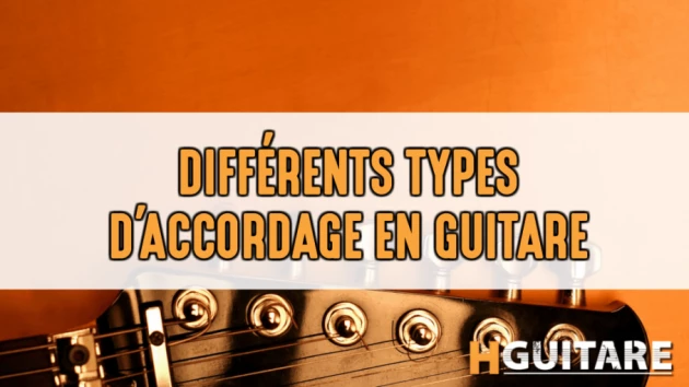 Les accordages alternatifs en guitare