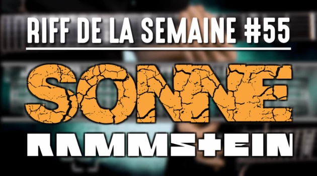 Nouveau riff : Sonne - Rammstein