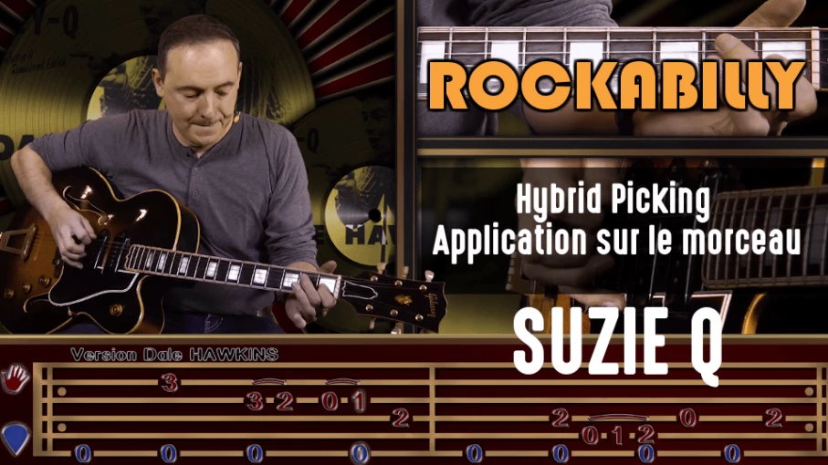 Nouveau cours Rockabilly : Hybrid Picking - Applications sur le morceau Suzie Q