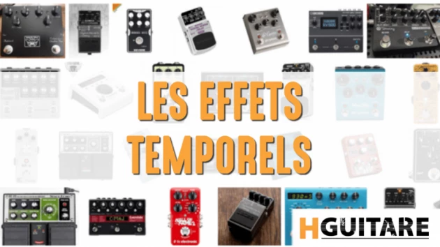 Les effets temporels à la guitare