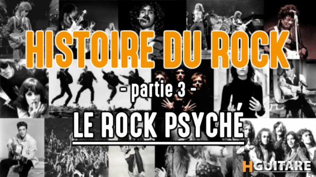 La (petite) histoire du Rock #3 : Le Rock Psychédélique