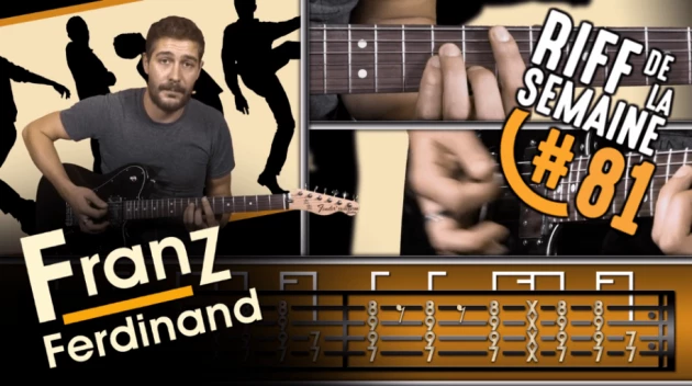 Nouveau riff : Take Me Out - Franz Ferdinand