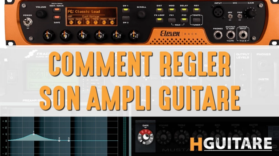 Réglage d'un ampli de guitare