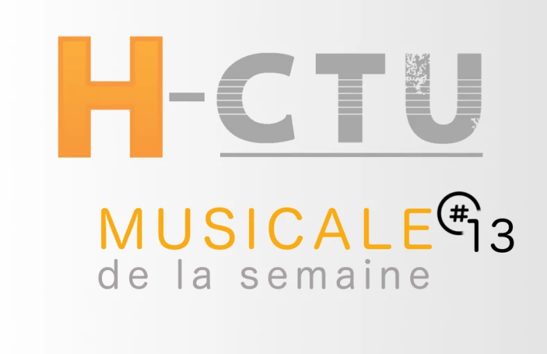 L'H-ctu Musicale # 13