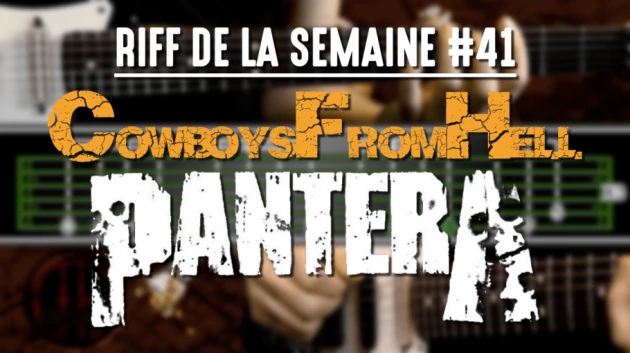 Nouveau Riff : Cowboys From Hell - Pantera