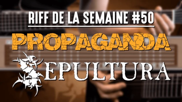 Nouveau Riff : Propaganda - Sepultura