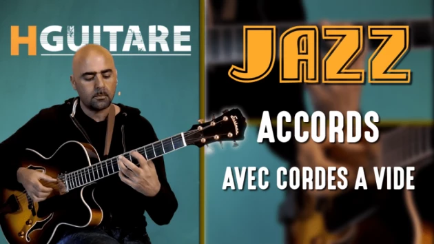 Nouveau cours Jazz : Accords avec cordes à vide