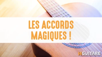 Les 4 accords magiques à la guitare