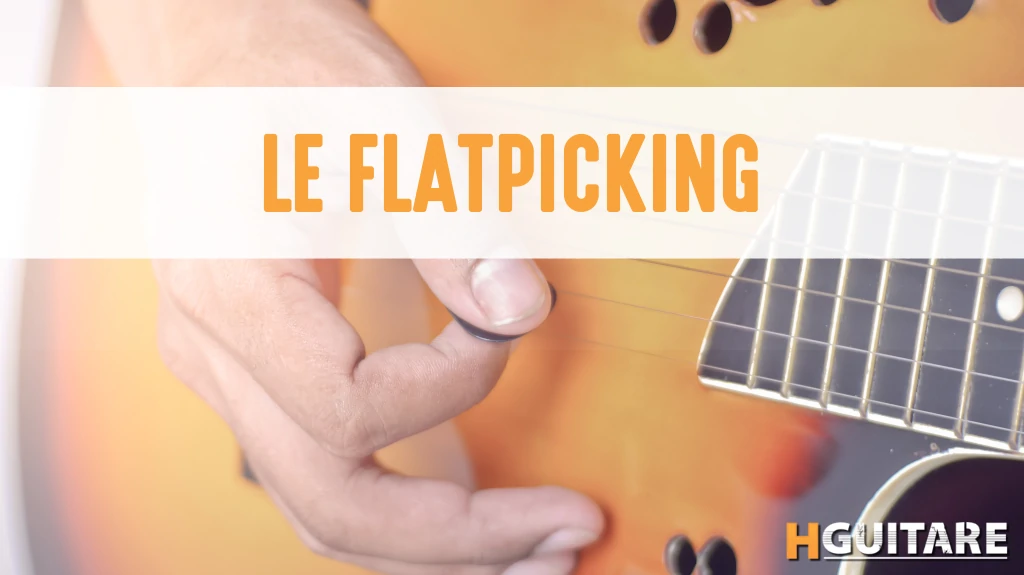 Le flatpicking à la guitare