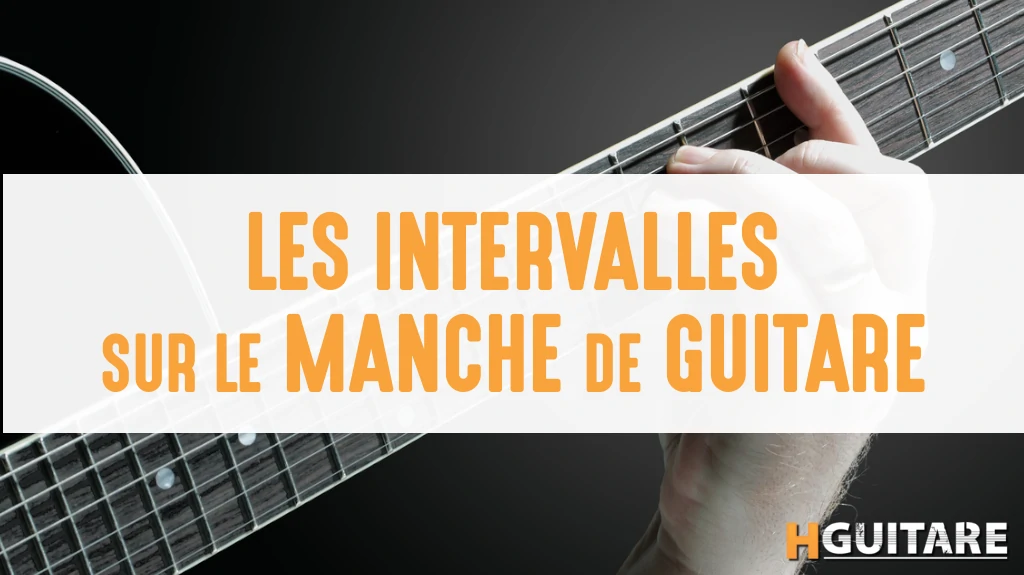 Les intervalles à la guitare