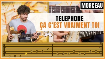 Tuto guitare : Téléphone - Ça c'est vraiment toi