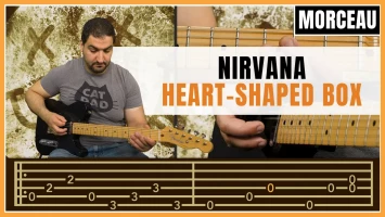 Tuto guitare : Nirvana - Heart-Shaped Box
