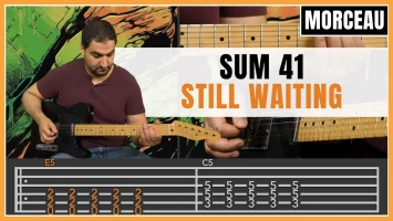 Tuto guitare : Sum 41 - Still Waiting