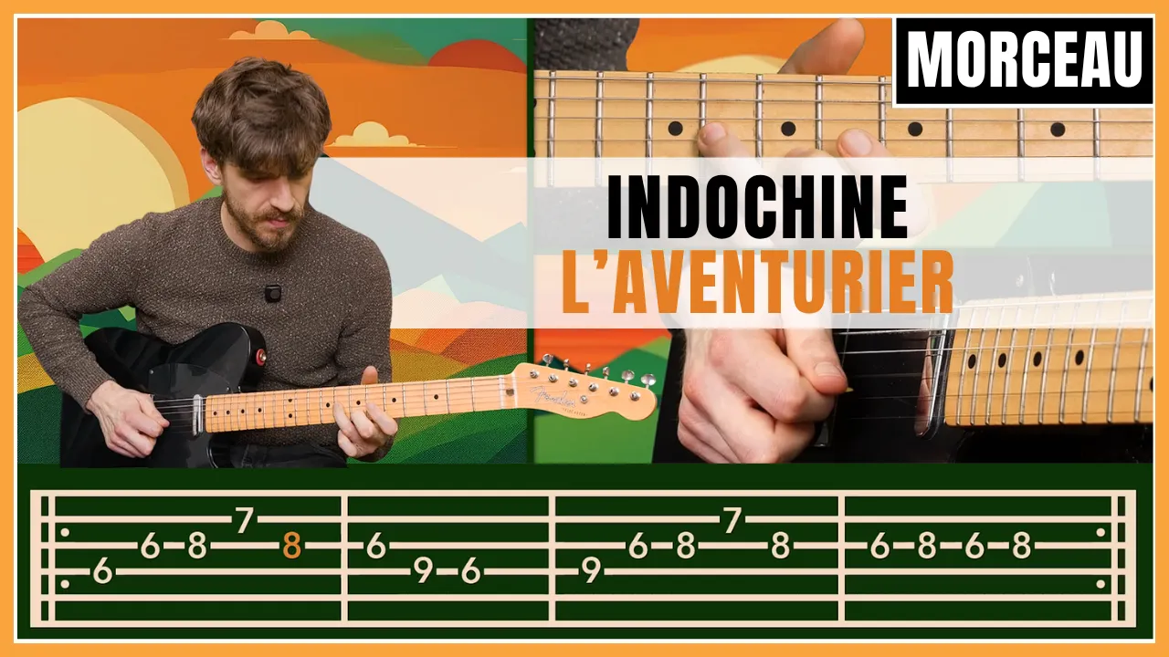 Tuto guitare : Indochine - L'Aventurier