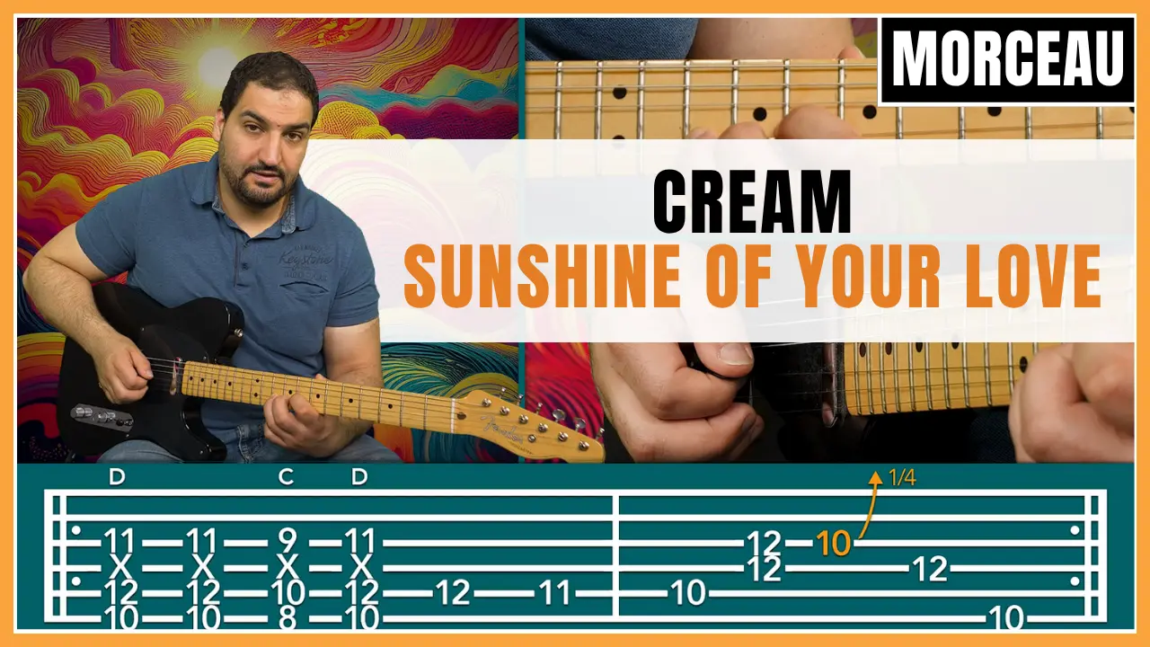 Tuto guitare : Cream - Sunshine Of Your Love