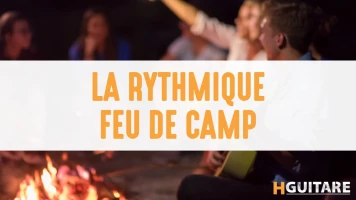 La rythmique feu de camp en guitare