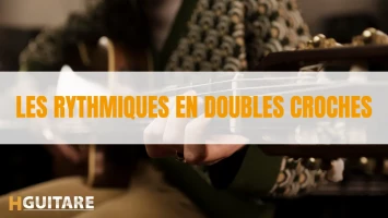 Les rythmiques en doubles croches