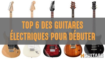 Les meilleures guitares électriques pour débutants